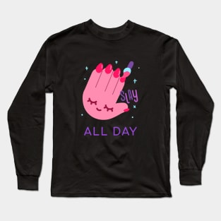 Slay all day Long Sleeve T-Shirt